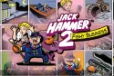 Jack Hammer 2